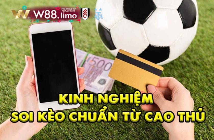 kinh nghiệm soi kèo chuẩn từ cao thủ